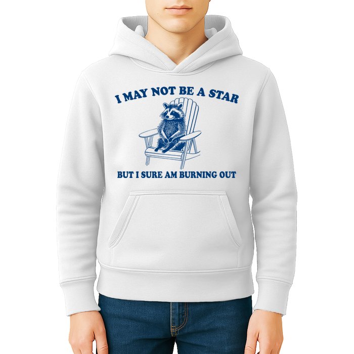 I May Not Be A Star Raccoon Meme – Funny Trash Panda Self-Deprecating Kids Hoodie