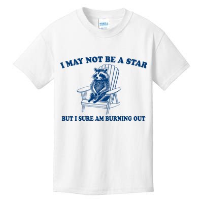 I May Not Be A Star Raccoon Meme – Funny Trash Panda Self-Deprecating Kids T-Shirt