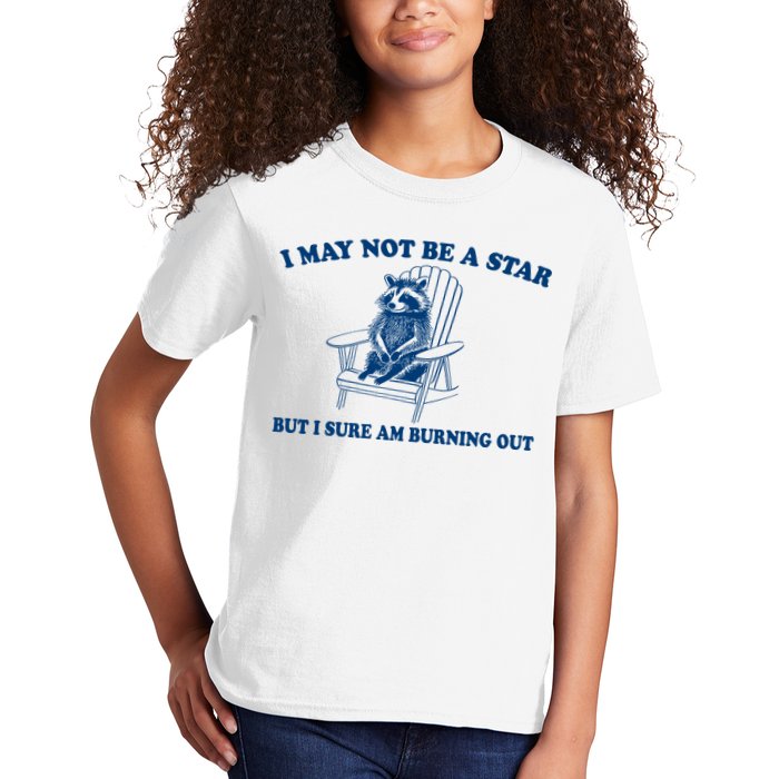I May Not Be A Star Raccoon Meme – Funny Trash Panda Self-Deprecating Kids T-Shirt