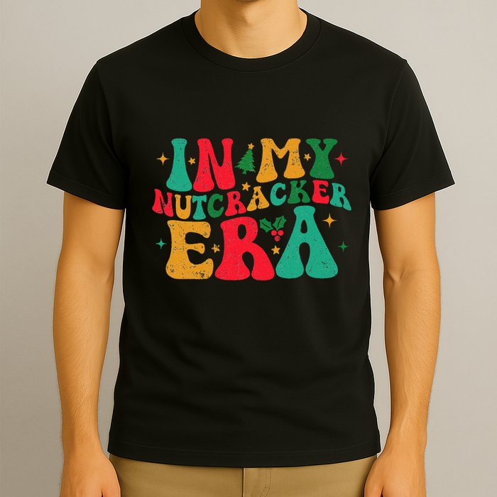 In My Nutcracker Era Groovy Xmas Funny Nutcracker Christmas T-Shirt