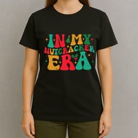 In My Nutcracker Era Groovy Xmas Funny Nutcracker Christmas T-Shirt