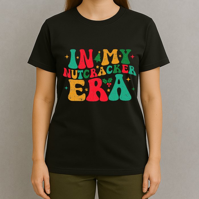 In My Nutcracker Era Groovy Xmas Funny Nutcracker Christmas T-Shirt