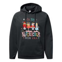 In My Nutcracker Mom Era Performance Fleece Hoodie