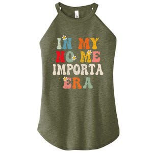 In My No Me Importa Era In My I DonT Care Era In Spanish Women's Perfect Tri Rocker Tank