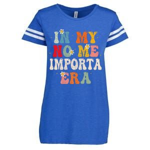 In My No Me Importa Era In My I DonT Care Era In Spanish Enza Ladies Jersey Football T-Shirt