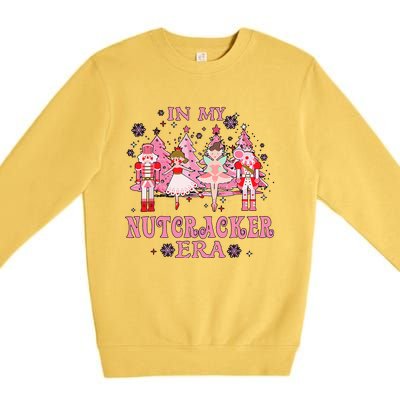 In My Nutcracker Era Christmas Nutcracker Ballet Festive  Premium Crewneck Sweatshirt