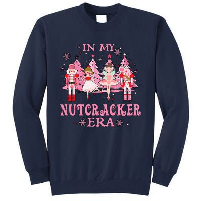 In My Nutcracker Era Christmas Nutcracker Ballet Festive  Tall Sweatshirt