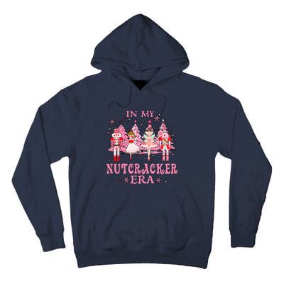 In My Nutcracker Era Christmas Nutcracker Ballet Festive  Tall Hoodie