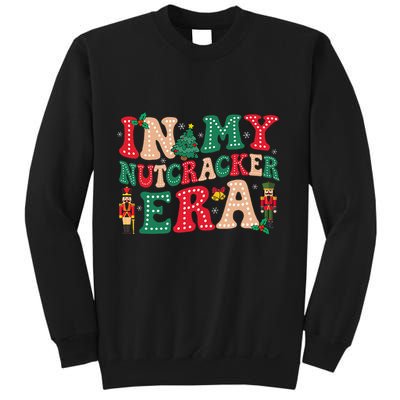 In My Nutcracker Era Christmas Nutcracker Ballet Festive Sweatshirt