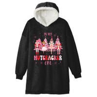 In My Nutcracker Era Christmas Nutcracker Ballet Festive Hooded Wearable Blanket