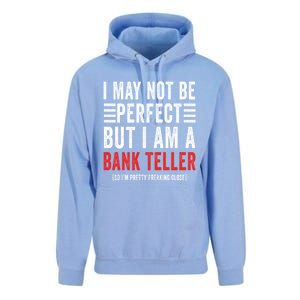 I May Not Be Perfect Funny Bank Teller Joke Banking Humor Gift Unisex Surf Hoodie