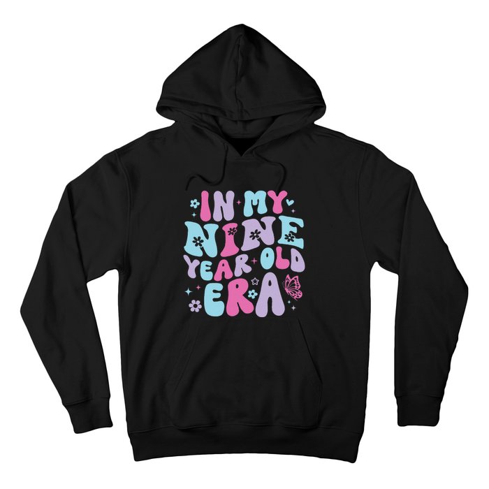 In My Nine Year Old Era Girl Boy 9th Birthday 9 Year Old Hoodie