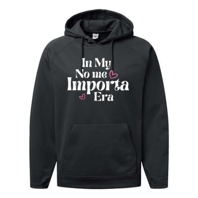 In My No Me Importa Era Mothers Day Performance Fleece Hoodie