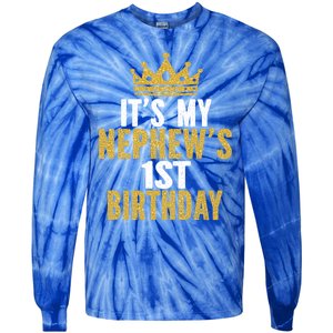 Its My Nephews 1st Birthday 1 Year Old Family Matching Gift Tie-Dye Long Sleeve Shirt