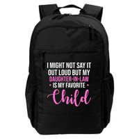 I Might Not Say It Out Loud But My Daughter In Law Is My Favorite Backpack
