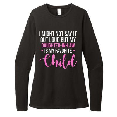 I Might Not Say It Out Loud But My Daughter In Law Is My Favorite Womens CVC Long Sleeve Shirt