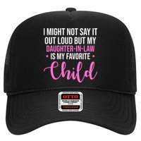 I Might Not Say It Out Loud But My Daughter In Law Is My Favorite Hat