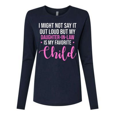 I Might Not Say It Out Loud But My Daughter In Law Is My Favorite Womens Cotton Relaxed Long Sleeve T-Shirt