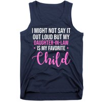 I Might Not Say It Out Loud But My Daughter In Law Is My Favorite Tank Top