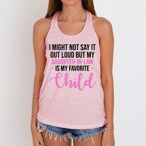 I Might Not Say It Out Loud But My Daughter In Law Is My Favorite Women's Knotted Racerback Tank