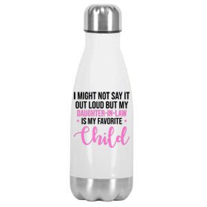 I Might Not Say It Out Loud But My Daughter In Law Is My Favorite Stainless Steel Insulated Water Bottle