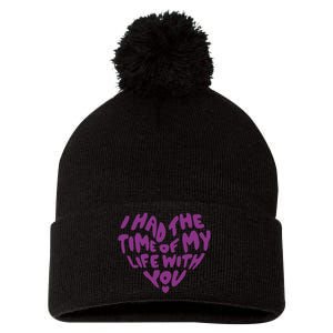 In My Now Speak Era I Have The Time Of My Life With You Pom Pom 12in Knit Beanie