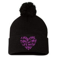 In My Now Speak Era I Have The Time Of My Life With You Pom Pom 12in Knit Beanie