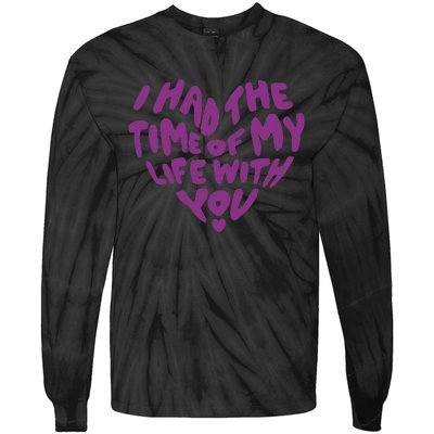 In My Now Speak Era I Have The Time Of My Life With You Tie-Dye Long Sleeve Shirt