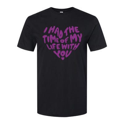 In My Now Speak Era I Have The Time Of My Life With You Softstyle CVC T-Shirt