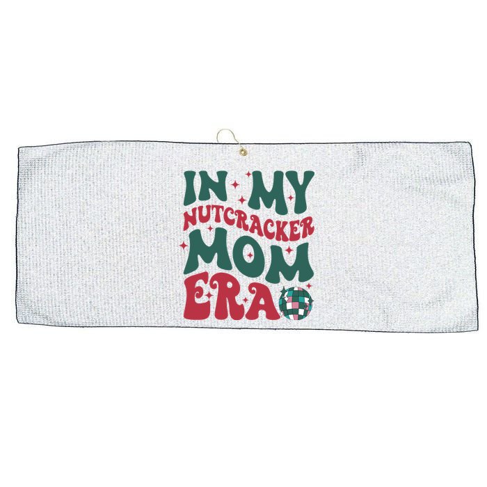 In My Nutcracker Mom Era / Christmas Nutcracker Ballet Festive Large Microfiber Waffle Golf Towel