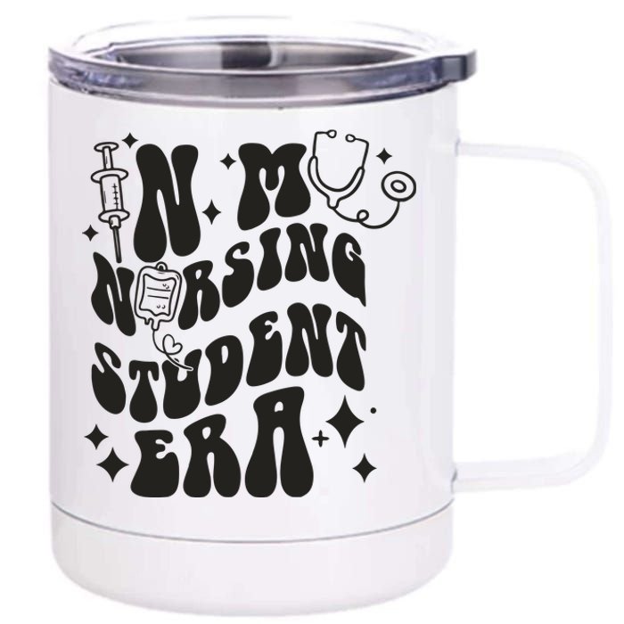 In My Nursing Student Era Nurse Student 12 oz Stainless Steel Tumbler Cup