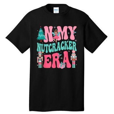 In My Nutcracker Era Nutcracker Squad Christmas 2024 Tall T-Shirt