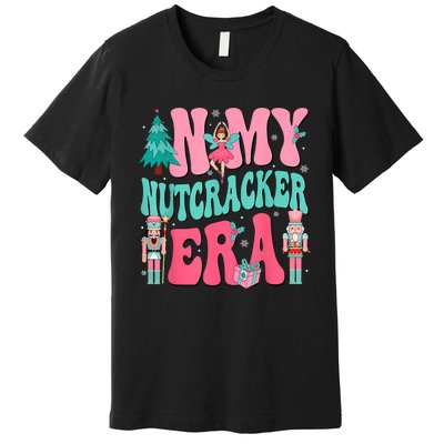 In My Nutcracker Era Nutcracker Squad Christmas 2024 Premium T-Shirt