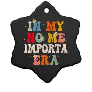 In My No Me Importa Era In My I DonT Care Era In Spanish Ceramic Star Ornament