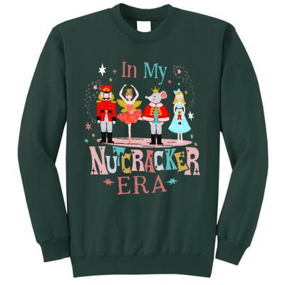 In My Nutcracker Era Christmas Nutcracker Ballet  Sweatshirt