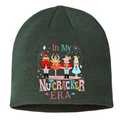 In My Nutcracker Era Christmas Nutcracker Ballet  Sustainable Beanie