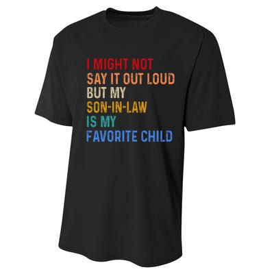 I Might Not Say It Out Loud But My Son In Law Is My Favorite Performance Sprint T-Shirt