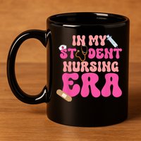 In My Nursing Student Era Product 11oz C Handle Ceramic Mug