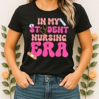 In My Nursing Student Era Product Womens T-Shirt