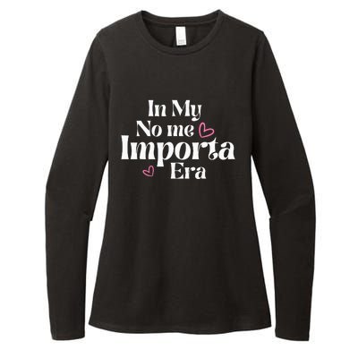 In My No Me Importa Era In My I DonT Care Era In Spanish Womens CVC Long Sleeve Shirt