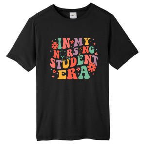 In My Nursing Student Era Future Nurse Nursing Tall Fusion ChromaSoft Performance T-Shirt