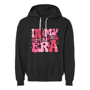 In My Nutcracker Era Christmas Xmas Holiday Family Matching  Garment-Dyed Fleece Hoodie