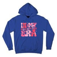 In My Nutcracker Era Christmas Xmas Holiday Family Matching  Tall Hoodie