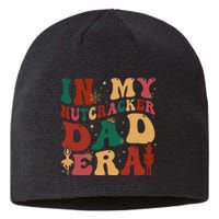 In My Nutcracker Dad Era Christmas Family Ballet  Sustainable Beanie