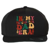 In My Nutcracker Dad Era Christmas Family Ballet  Wool Snapback Cap