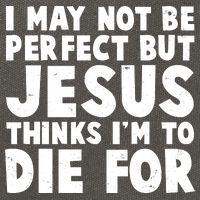 I May Not Be Perfect But Jesus Think Im To Die For Cotton Canvas Backpack