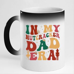 In My Nutcracker Dad Era Christmas Family Ballet  11oz Black Color Changing Mug