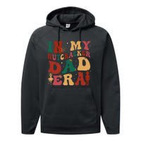 In My Nutcracker Dad Era Christmas Family Ballet  Performance Fleece Hoodie