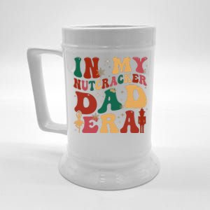 In My Nutcracker Dad Era Christmas Family Ballet  Beer Stein