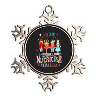 In My Nutcracker Mom Era Christmas Nutcracker Ballet Festive Metallic Star Ornament